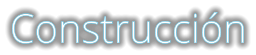 Construcci�n